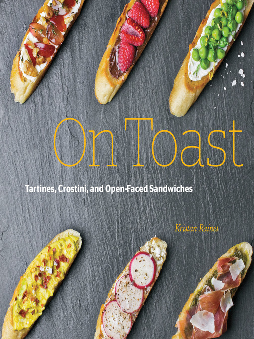 Title details for On Toast by Kristan Raines - Available